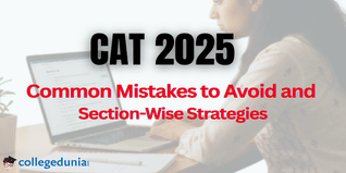CAT Exam Common Mistakes to Avoid and Section-Wise Strategies